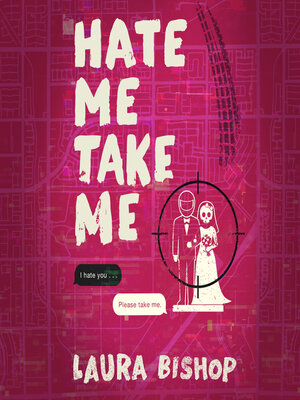 cover image of Hate Me Take Me